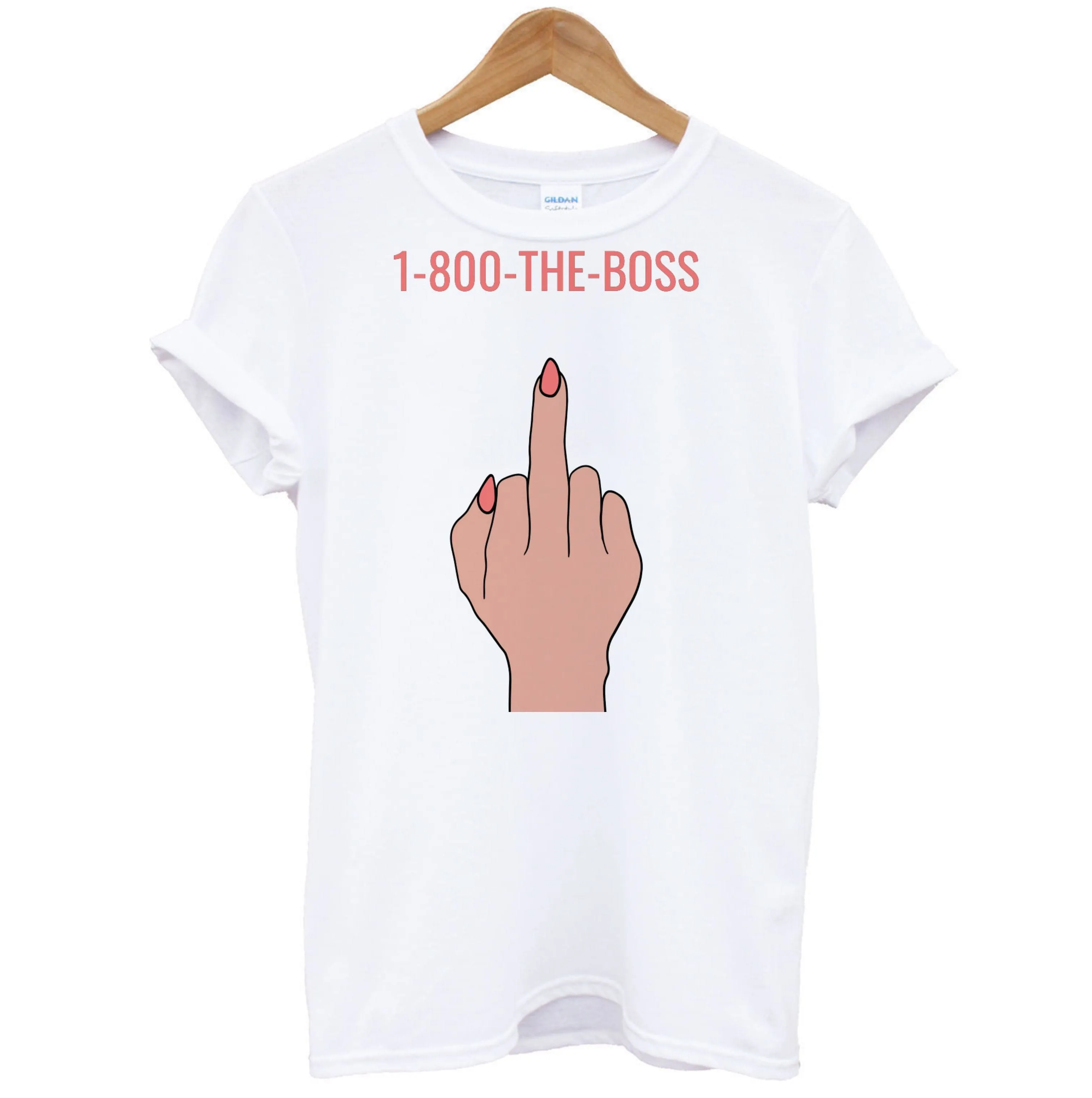 1-800 The Boss T-Shirt