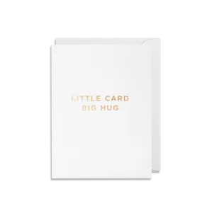 Little Card, Big Hug